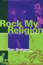 Rock My Religion af Dan Graham