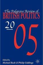 The Palgrave Review of British Politics 2005