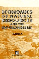 Economics of Natural Resources and the Environment af Erhun Kula