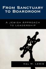 From Sanctuary to Boardroom af Hal M. Lewis