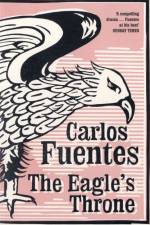 The Eagle's Throne af Carlos Fuentes