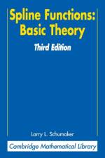 Spline Functions: Basic Theory af Larry (Vanderbilt University Schumaker