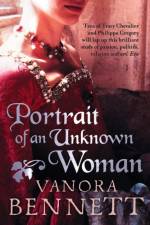 Portrait of an Unknown Woman af Vanora Bennett