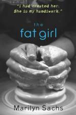 The Fat Girl af Marilyn Sachs