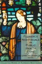 Florence Nightingale on Public Health Care