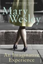 An Imaginative Experience af Mary Wesley