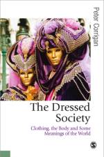The Dressed Society af Peter Corrigan