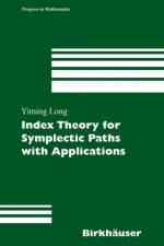 Index Theory for Symplectic Paths with Applications af Yiming Long
