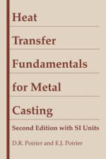 Heat Transfer Fundamentals for Metal Casting af D. R. Poirier