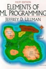 Elements of ML Programming, ML97 Edition af Jeffrey D. Ullman