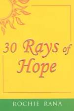 30 Rays of Hope af Rochie Rana
