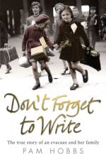 Don't Forget to Write af Pam Hobbs