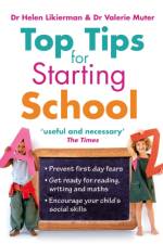 Top Tips for Starting School af Dr Helen Likierman