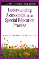 Understanding Assessment in the Special Education Process