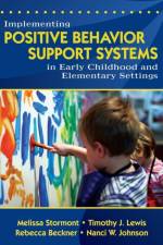 Implementing Positive Behavior Support Systems in Early Childhood and Elementary Settings