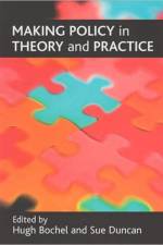 Making policy in theory and practice
