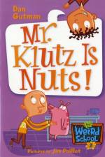 My Weird School #2: Mr. Klutz Is Nuts! af Dan Gutman
