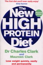 The New High Protein Diet af Dr Charles Clark