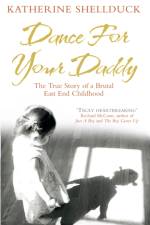 Dance for your Daddy af Katherine Shellduck