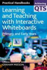 Learning and Teaching with Interactive Whiteboards af David Barber