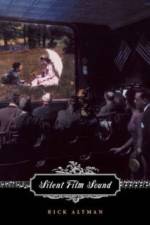 Silent Film Sound af Rick Altman