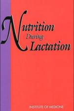 Nutrition During Lactation