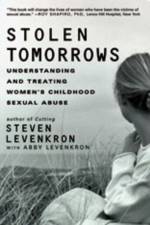 Stolen Tomorrows af Steven Levenkron
