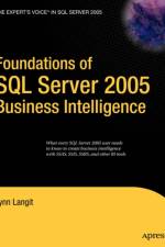 Foundations of SQL Server 2005 Business Intelligence af Lynn Langit