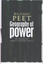 Geography of Power af Richard Peet