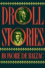 Droll Stories af Honore de Balzac