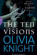 The Ten Visions af Olivia Knight
