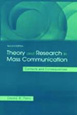 Theory and Research in Mass Communication af David K. Perry