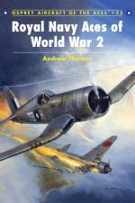 Royal Navy Aces of World War 2 af Andrew Thomas