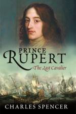 Prince Rupert af Lord Charles Spencer