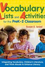 Vocabulary Lists and Activities for the PreK-2 Classroom