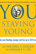 You: Staying Young af Mehmet C. Oz