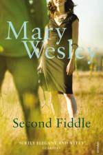 Second Fiddle af Mary Wesley