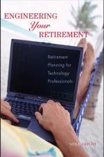 Engineering Your Retirement af Mike Golio
