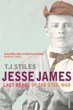 Jesse James af T J Stiles