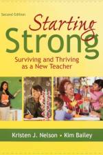 Starting Strong af Kristen J. Nelson