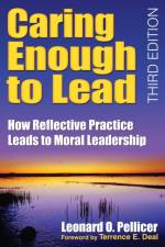 Caring Enough to Lead af Leonard O. Pellicer
