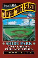 To Every Thing a Season af Bruce Kuklick