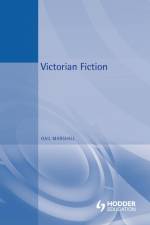 Victorian Fiction af Dr Gail Marshall