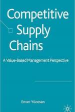Competitive Supply Chains af E. Yucesan