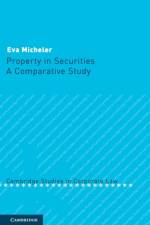 Property in Securities af Eva (London School of Economics and Political Science) Micheler