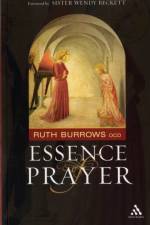 The Essence of Prayer af Ruth Burrows OCD