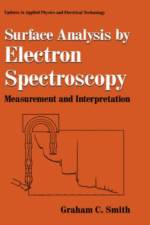 Surface Analysis by Electron Spectroscopy af Graham C. Smith