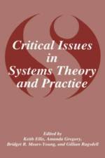 Critical Issues in Systems Theory and Practice