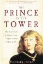 The Prince in the Tower af Prof Michael Hicks