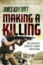 Making A Killing af James Ashcroft